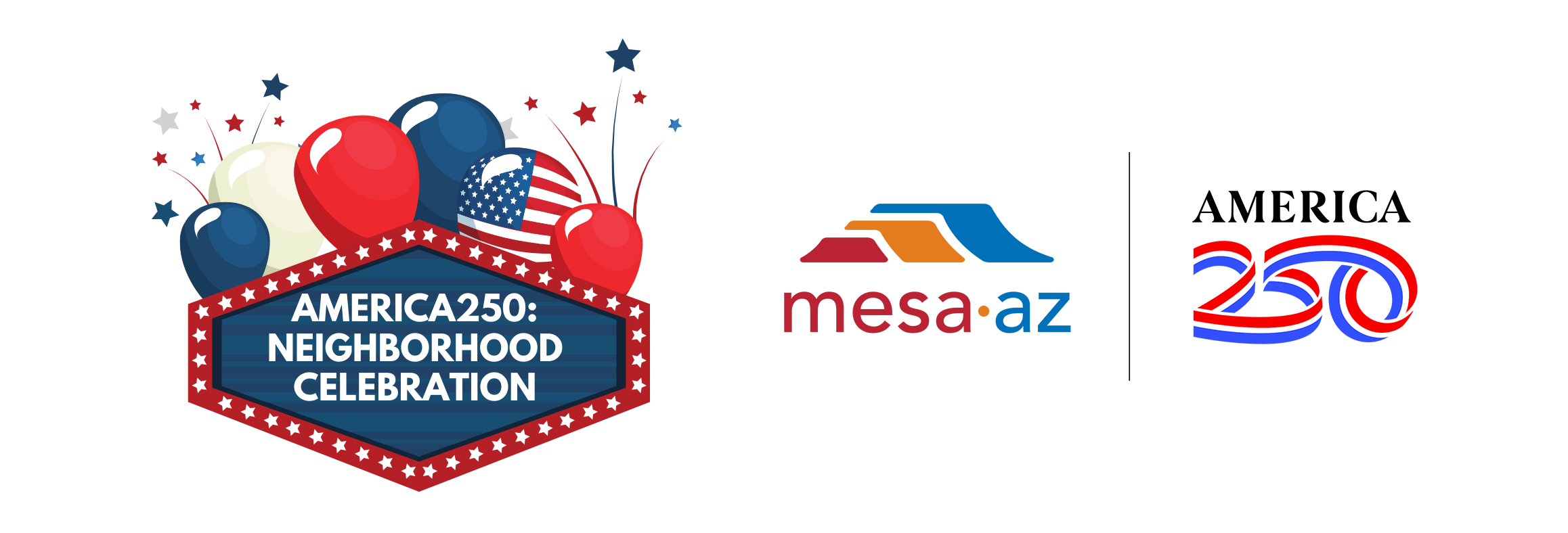 America250: Neighborhood Celebration Banner